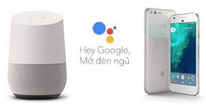 Trợ lý ảo Google Assistant sẽ hỗ trợ tiếng Việt vào cuối năm nay