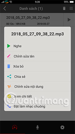 Bạn có thể quản lý những file ghi âm này trên ứng dụng