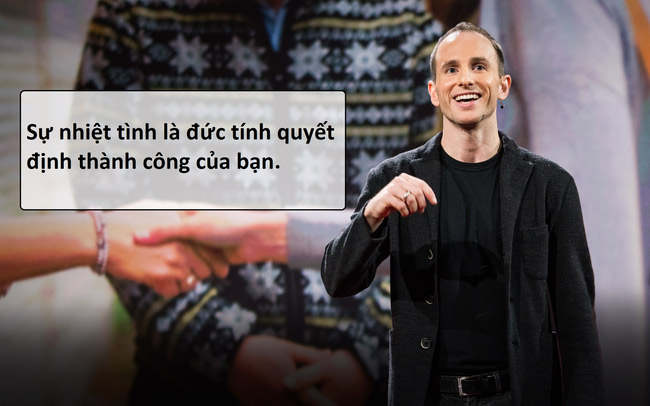 Sự nhiệt tình là đức tính quyết định thành công của bạn