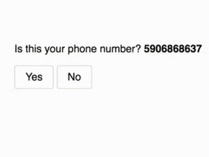 Hiển thị cả tỷ kết quả ngẫu nhiên rồi hỏi đây có phải số điện thoại của bạn không?