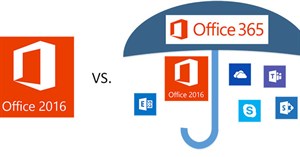 Nên chọn Microsoft Office 2016, Office 2019 hay Office 365?
