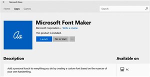 Microsoft ra mắt Font Maker, cho phép người dùng thoải mái tạo font chữ riêng trên Windows 10