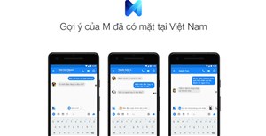 Tính năng trợ lý ảo M của Facebook Messenger đã có mặt tại Việt Nam