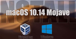 Cách cài đặt macOS Mojave lên Windows 10