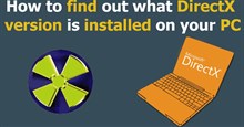 Cách kiểm tra phiên bản DirectX trên Windows