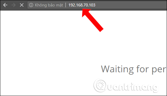 Nhập địa chỉ IP kết nối