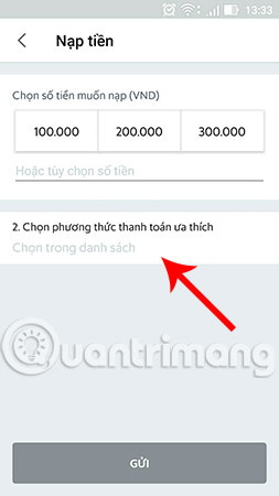 Chọn số tiền muốn nạp và chọn loại thanh toán