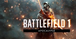 Mời tải bản mở rộng Battlefield 1: Apocalypse giá 15 USD, đang miễn phí trên mọi nền tảng