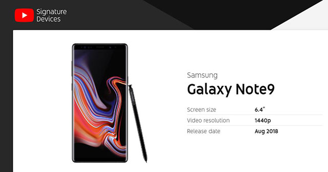 Note 9 đứng đầu danh sách Signature Devices của YouTube
