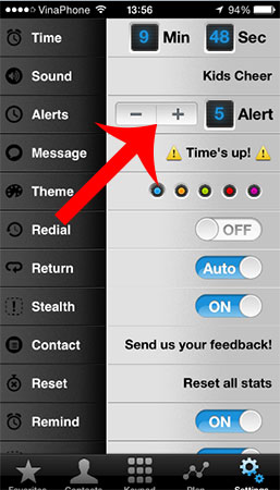 Click “+” or “-” to increase or decrease the number of reminders 