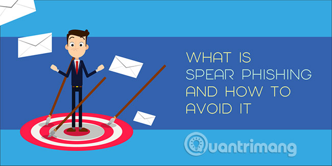 Nhận diện Spear phishing