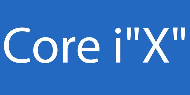 Chữ số đứng sau “i” trong “Core iX”