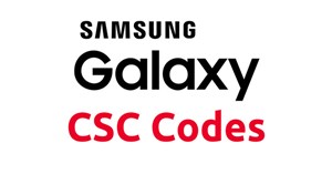 Danh sách mã sản phẩm và vùng sản phẩm cụ thể CSC của Samsung Galaxy