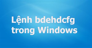 Lệnh bdehdcfg trong Windows