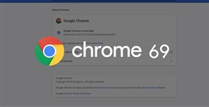 Google Chrome 69 bổ sung tính năng mới quan trọng khiến người dùng e ngại về vấn đề quyền riêng tư