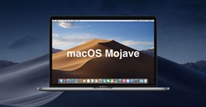 Cách khắc phục các vấn đề khi nâng cấp lên macOS 10.14 Mojave