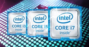Máy tính của bạn cần Intel Core i3, i5 hay i7?