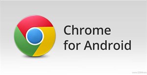 Trình duyệt Google Chrome trên Android có giao diện mới, mời trải nghiệm