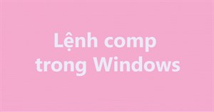 Lệnh comp trong Windows