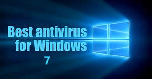 Những chương trình diệt virus tốt nhất cho Windows 7