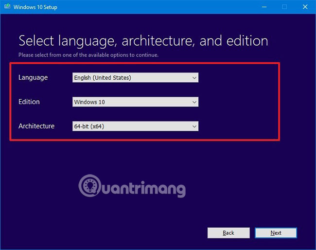 Chọn Language, Architecture và Edition cho Windows 10