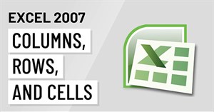 MS Excel 2007 - Bài 10: Sửa đổi cột, hàng và ô