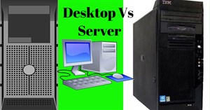 Sự khác biệt giữa desktop và server