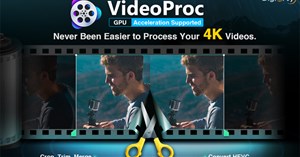 Mời tải, VideoProc - phần mềm xử lý video chuyên nghiệp giá 79USD, đang được miễn phí