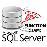 FUNCTION (Hàm) trong SQL Server