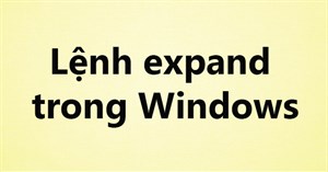 Lệnh expand trong Windows
