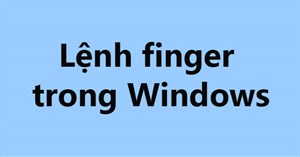 Lệnh finger trong Windows