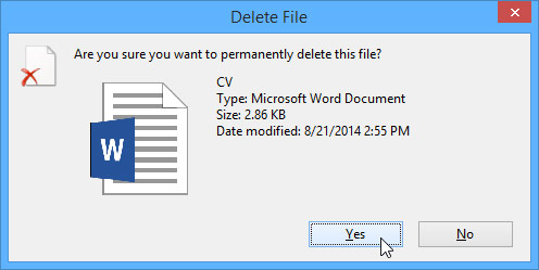  Nhấp vào Yes để xác nhận rằng bạn muốn xóa vĩnh viễn tệp đó
