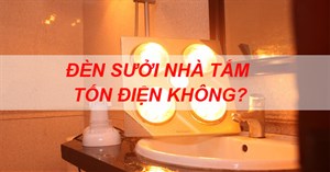 Đèn sưởi nhà tắm có tốn điện không?