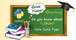 Bài kiểm tra trắc nghiệm về Python - Phần 4