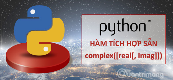Hàm complex() trong Python mới nhất 4