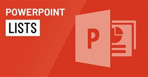 PowerPoint 2016: Làm việc với các danh sách trong PowerPoint