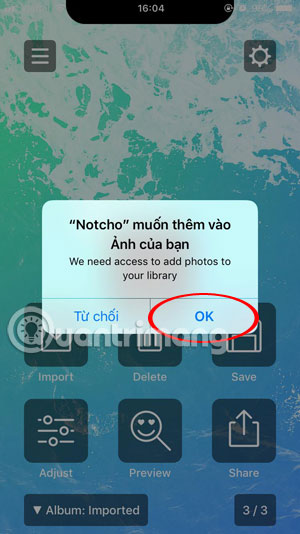 Cho phép Notcho truy cập vào ảnh của bạn