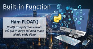 Hàm float() trong Python