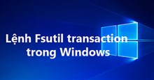 Lệnh Fsutil transaction trong Windows