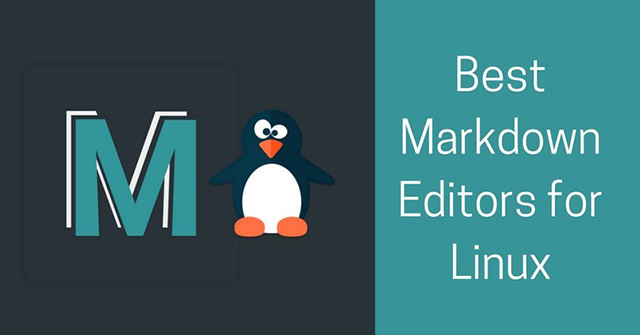 5 trình chỉnh sửa Markdown tốt nhất cho Linux - QuanTriMang.com