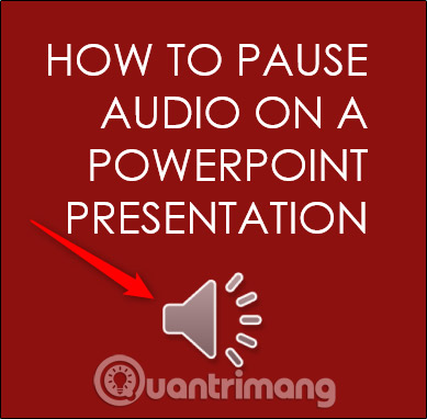 Cách tạm dừng âm thanh trong bài thuyết trình PowerPoint - Ảnh minh hoạ 3