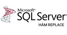 Hàm REPLACE trong SQL Server