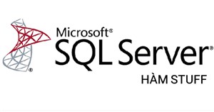 Hàm STUFF trong SQL Server