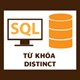 Từ khóa DISTINCT trong SQL