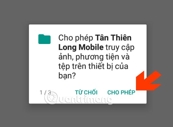 Cho phép Tân Thiên Long Mobile truy cập vào phương tiện