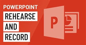 PowerPoint 2016: Diễn tập và ghi lại bài thuyết trình