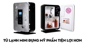 Tủ lạnh mini đựng mỹ phẩm: Tại sao mọi cô gái đều muốn sở hữu?