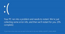 Cách sửa lỗi KERNEL SECURITY CHECK ERROR trong Windows