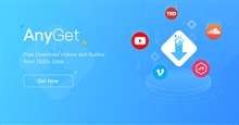 Cách tải video, âm thanh trên AnyGet Windows 10