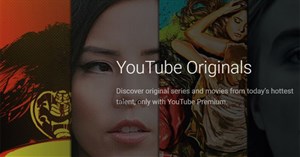 YouTube Originals sẽ sớm được cung cấp miễn phí